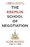 The Kremlin School of Negotiation