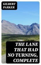 Portada de The Lane That Had No Turning, Complete (Ebook)