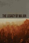 The Legacy of Ma Jun