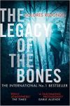 The Legacy of the Bones (the Baztan Trilogy, Book 2)