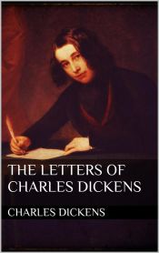 Portada de The Letters of Charles Dickens (Ebook)