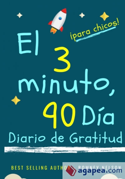 El diario de gratitud de 3 minutos y 90 días para niños