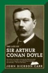 The Life of Sir Arthur Conan Doyle