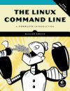 The Linux Command Line, 2nd Edition: A Complete Introduction