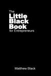 The Little Black Book for Entrepreneurs