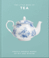 The Little Book of Tea: Sweet Dreams Are Made of Tea