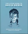 The Little Guide to David Bowie: Words of Wit and Wisdom from the Starman