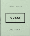 The Little Guide to Gucci: Style to Live by