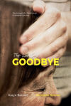 The Longest Goodbye