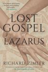 The Lost Gospel of Lazarus