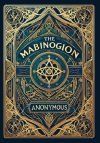 The Mabinogion (Collector&acirc;s Edition) (Laminated Hardback with Jacket)