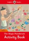 The Magic Paintbrush. Activity Book (Ladybird)