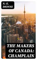 Portada de The Makers of Canada: Champlain (Ebook)