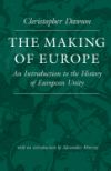 The Making of Europe: An Introduction to the History of European Unity