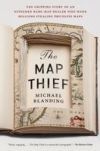 The Map Thief: The Gripping Story of an Esteemed Rare-Map Dealer Who Made Millions Stealing Priceless Maps