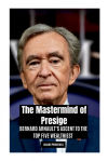 The Mastermind of Presige