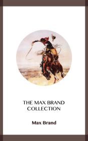 Portada de The Max Brand Collection (Ebook)