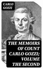 Portada de The Memoirs of Count Carlo Gozzi; Volume the Second (Ebook)