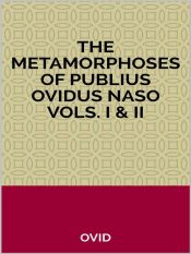 Portada de The Metamorphoses of Publius Ovidus Naso Vols. I & II (Ebook)