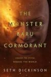 The Monster Baru Cormorant