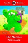 The Monster Next Door: Ladybird Readers Level 2