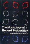 The Musicology of Record Production