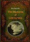 The Mysteries of Udolpho: Unabridged original text - with contemporary illustrations