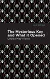 The Mysterious Key and What it Opened