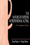 The Nature of Expertise in Professional Acting