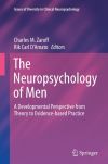 The Neuropsychology of Men