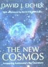 The New Cosmos: Answering Astronomy's Big Questions