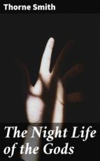 Portada de The Night Life of the Gods (Ebook)