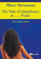 Portada de The Nike of Samothrace at... Prado. The Grand Slam. (Ebook)