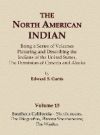 The North American Indian Volume 15 - Southern California - Shoshoneans, The Dieguenos, Plateau Shoshoneans, The Washo