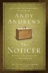 The Noticer: Sometimes, All a Person Needs Is a Little Perspective.