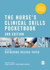 The Nurse&acirc;s Clinical Skills Pocketbook