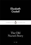 The Old Nurse's Story