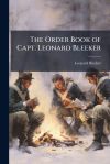 The Order Book of Capt. Leonard Bleeker