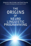 The Origins of Neuro Linguistic Programming