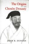The Origins of the Choson Dynasty