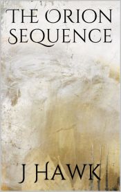 The Orion Sequence (Ebook)