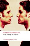 The Oxford Shakespeare: The Comedy of Errors