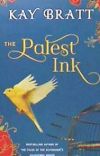 The Palest Ink