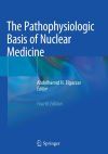 The Pathophysiologic Basis of Nuclear Medicine