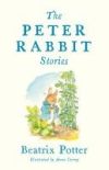 The Peter Rabbit Stories: With New Colour Illustrations by Anna Currey (Alma Junior Classics)