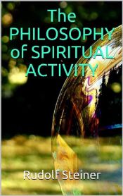 Portada de The Philosophy of Spiritual Activity (Ebook)