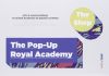 The Pop-Up Royal Academy