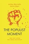 The Populist Moment: The Left After the Great Recession