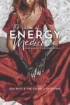The Power of Energy Medicine: Awakening the Medicine Within