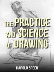 Portada de The Practice and Science of Drawing (Ebook)